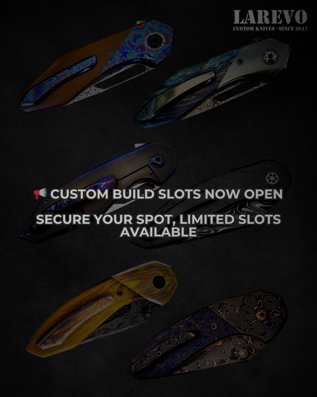 Custom knife build slot announcement by Larevo Customs for November handcrafted orders.
